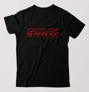 acknowledge the bloodline T-Shirt for Men