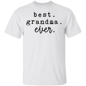 Best Grandma Ever T-Shirt