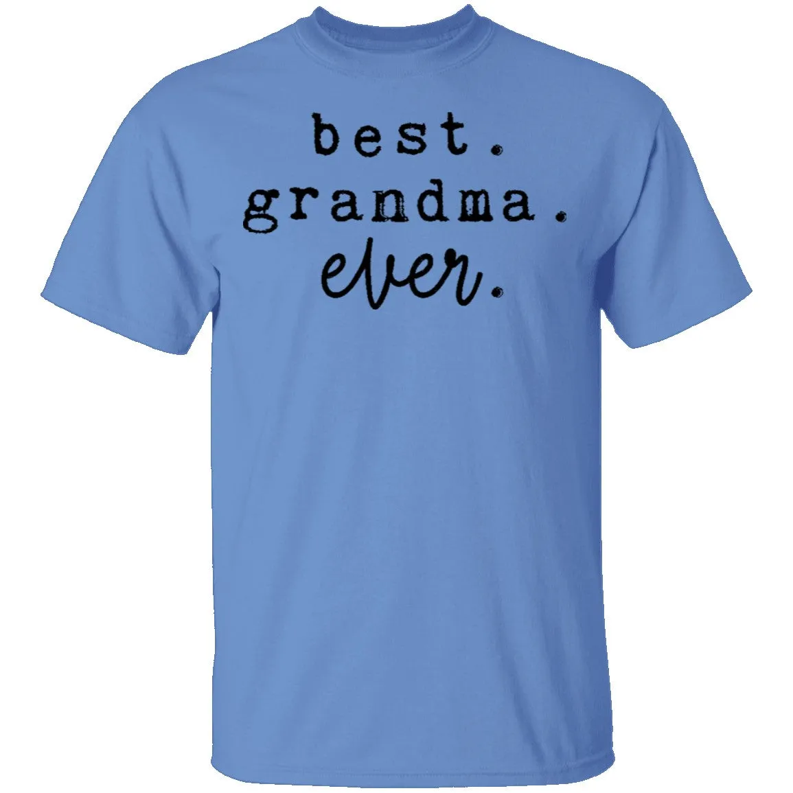 Best Grandma Ever T-Shirt