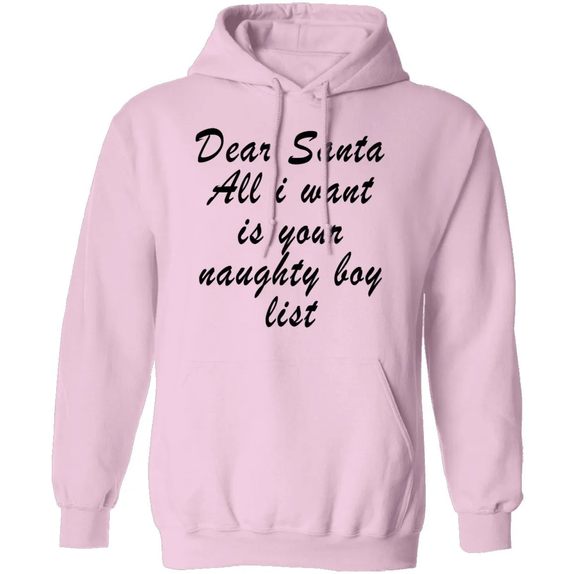 Dear Santa All I Want Is Your Naughty Boy List T-Shirt