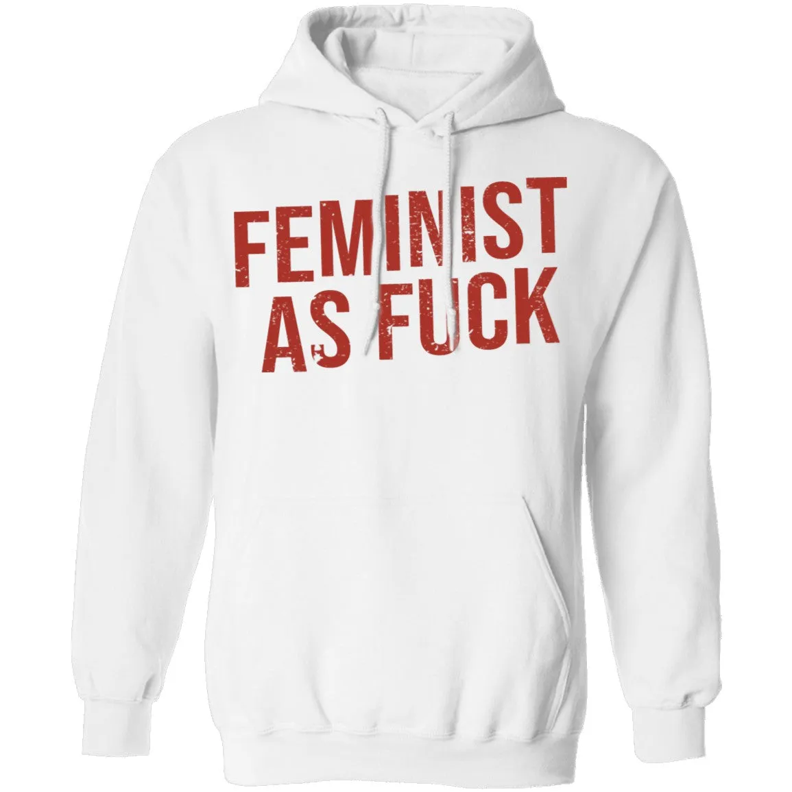 Feminist As Fuck T-Shirt