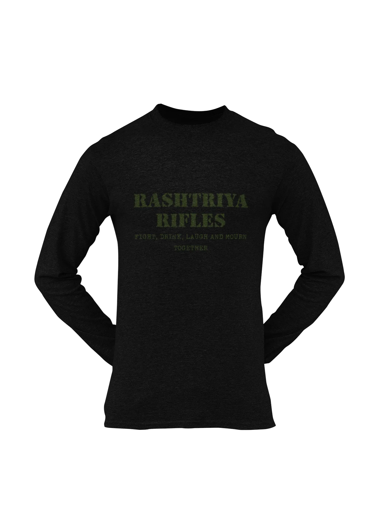 Rashtriya Rifles T-shirt - Fight, Drink, Laugh & Mourn Together ( Men)