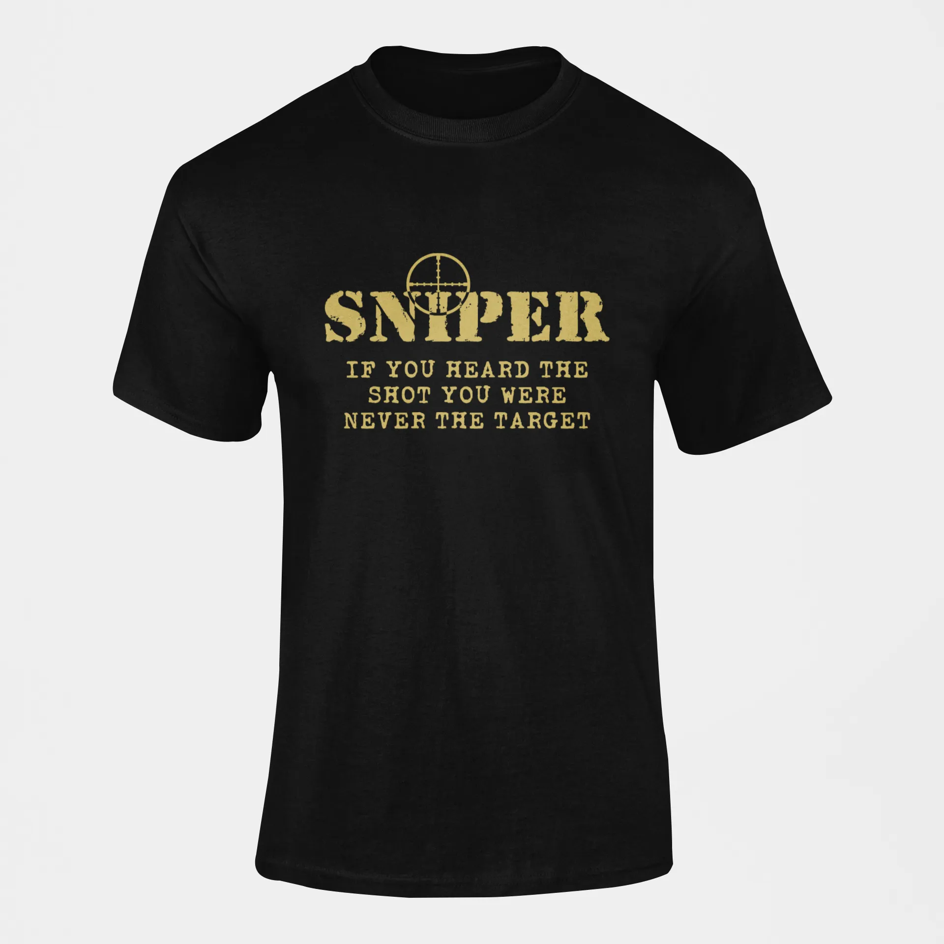 Sniper T-shirt - Sniper, If You Heard The Shot..... (Men)